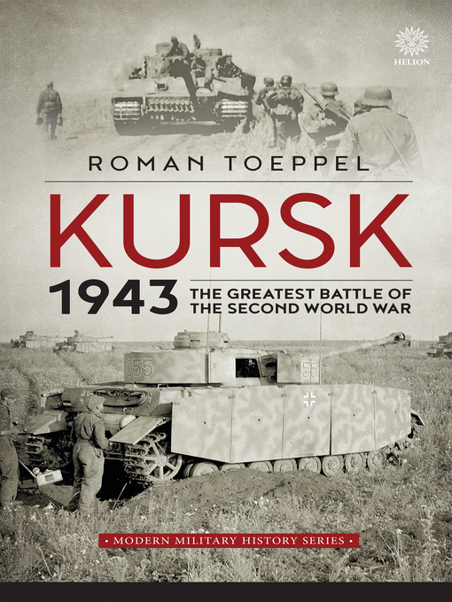 Title details for Kursk 1943 by Roman Toeppel - Available